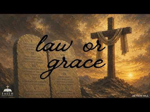Law or Grace