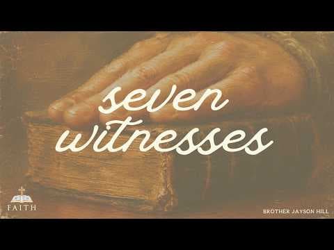 Seven Witnesses to Christ