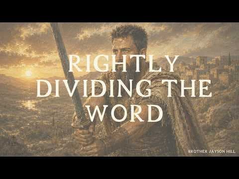 Rightly Dividing the Word